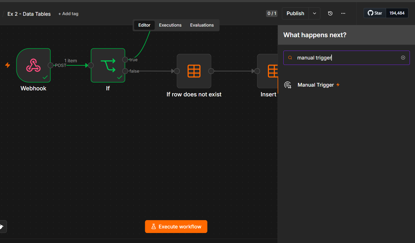Add a Manual Trigger node by searching "manual trigger" for a separate counting run.